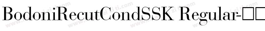 BodoniRecutCondSSK Regular字体转换